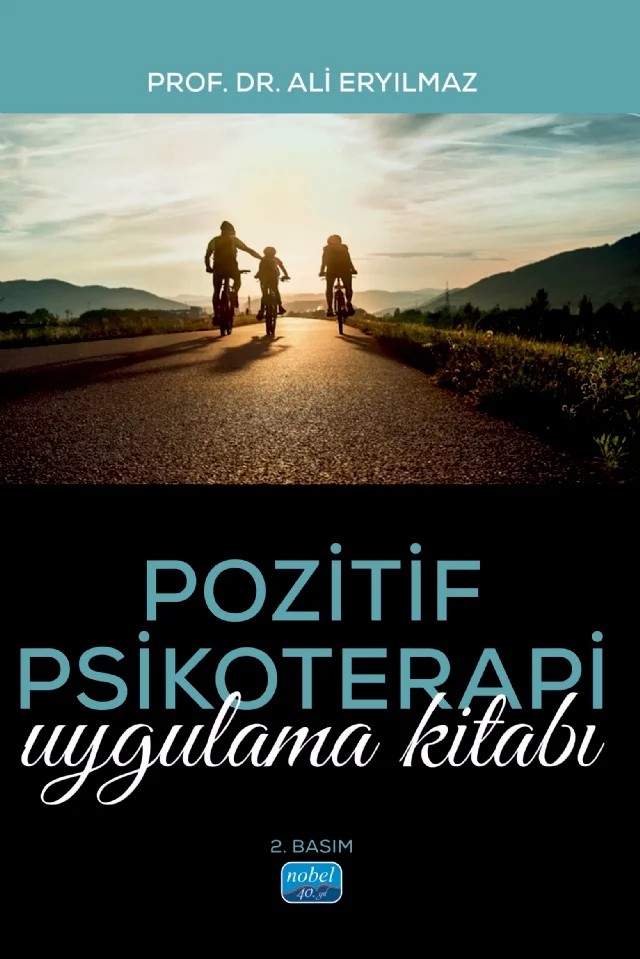 POZİTİF PSİKOTERAPİ - Uygulama Kitabı – Ali Eryılmaz – Nobel Akademik Yayıncılık kitap kapağı