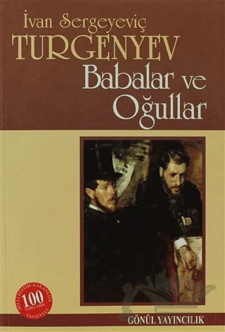Babalar ve Oğullar – Ivan Sergeyevich Turgenev, Ivan Sergeyeviç Turgenyev – Gönül Yayıncılık kitap kapağı