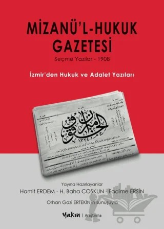 Mizanü’l Hukuk Gazetesi – Hamit Erdem, H. Baha Coşkun, Fadime Ersin – Yakın Kitabevi kitap kapağı
