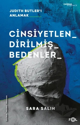 Cinsiyetlendirilmiş Bedenler – Judith Butler’ı Anlamak – – Sara Salih – Fol Kitap kitap kapağı