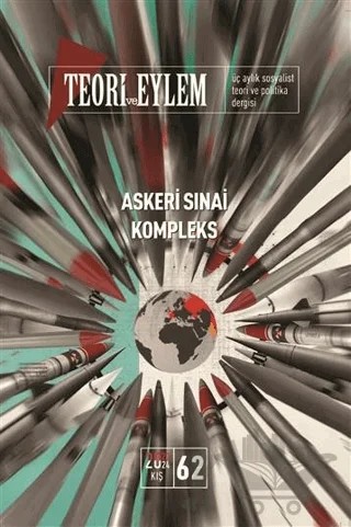 Teori ve Eylem 2023 Kış Sayı: 62 – Teori ve Eylem Dergisi Yayınları kitap kapağı