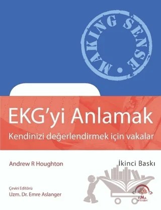 EKG'yi Anlamak – Emre Aslanger – EMA Tıp Kitabevi kitap kapağı