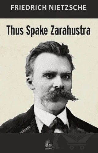 Thus Spake Zarahustra – Friedrich Nietzsche – Grafiti Yayınları kitap kapağı