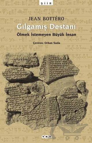 Gılgamış Destanı – Jean Bottero – Yapı Kredi Yayınları kitap kapağı