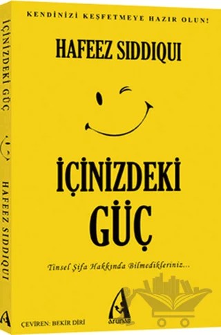İçinizdeki Güç – Hafeez Siddiqui – Arunas Yayıncılık kitap kapağı
