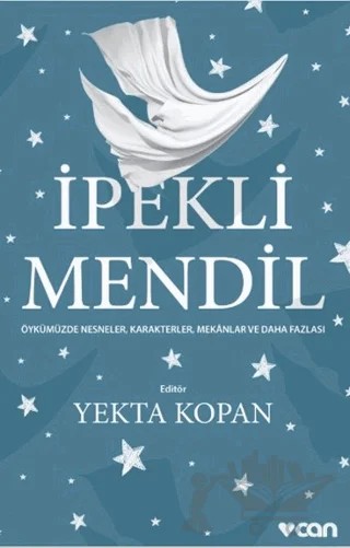 İpekli Mendil – Yekta Kopan – Can Yayınları kitap kapağı