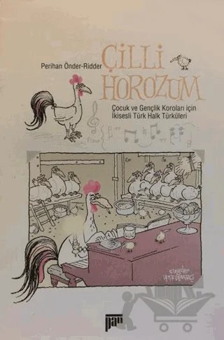Çilli Horozum – Perihan Önder-Ridder – Pan Yayıncılık kitap kapağı