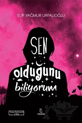Sen Olduğunu Biliyorum – Elif Yağmur Urfalıoğlu – Otantik Kitap kitap kapağı