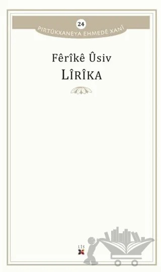 Lirika – Ferike Usiv – Lis Basın Yayın kitap kapağı
