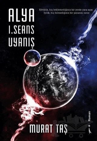 Alya 1. Seans Uyanış – Murat Taş – İkinci Adam Yayınları kitap kapağı