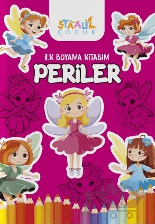İlk Boyama Kitabım - Periler – Kolektif – Staau Çocuk kitap kapağı