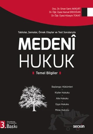 Medeni Hukuk – Sinan Sami Akkurt, Kemal Erdoğan, Hüseyin Tokat – Seçkin Yayıncılık kitap kapağı
