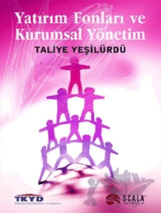 Yatırım Fonları ve Kurumsal Yönetim – Taliye Yeşilürdü – Scala Yayıncılık kitap kapağı