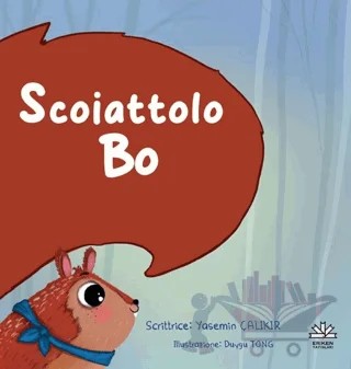Scoiattolo Bo – Yasemin Çalıkır – Eriken Yayınları kitap kapağı