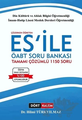 Çözerken Öğreten ES’İle ÖABT Din Kültürü ve Ahlak Bilgisi Tamamı Çözümlü Soru Bankası – Hilmi Türkyılmaz – Dört Kalem Yayınları kitap kapağı