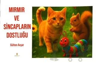 Mırmır ve Sincapların Dostluğu – Gülten Avşar – Altın Divit Yayınevi kitap kapağı