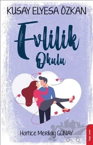 Evlilik Okulu – Hatice Merilay Günay – Flipper Yayıncılık kitap kapağı