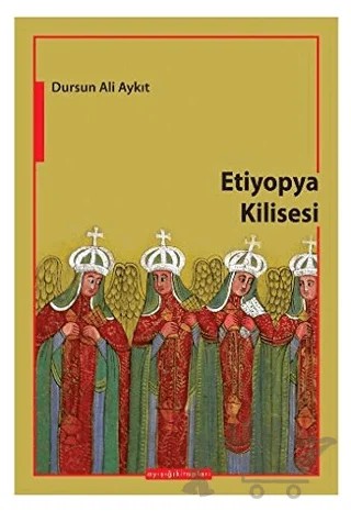 Etiyopya Kilisesi – Dursun Ali Aykıt – Ayışığı Kitapları kitap kapağı