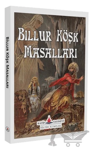 Billur Köşk Masalları – Yusuf Karahal – Katip Yayınları kitap kapağı
