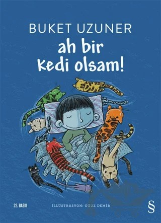 Ah Bir Kedi Olsam! – Buket Uzuner – Everest Yayınları kitap kapağı