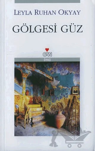 Gölgesi Güz – Leyla Ruhan Okyay – Can Yayınları kitap kapağı