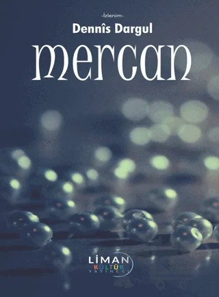 Mercan – Dennis Dargul – Liman Yayınevi kitap kapağı
