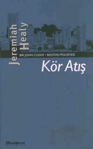 Kör Atış – Jeremiah Healy – Maceraperest Kitaplar kitap kapağı