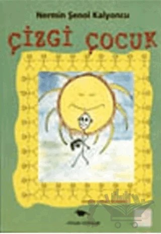 Çizgi Çocuk – Nermin Şenol Kalyoncu – Ceylan Yayınları kitap kapağı
