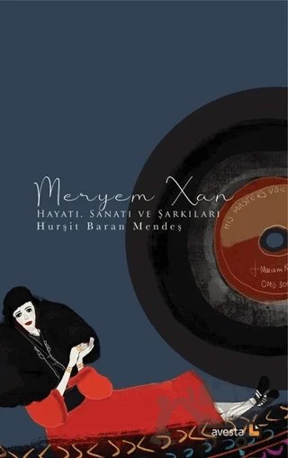 Meryem Xan – Hurşit Baran Mendeş – Avesta Yayınları kitap kapağı