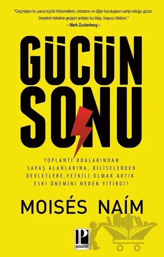 Gücün Sonu – Moises Naim – Pozitif Yayınları kitap kapağı