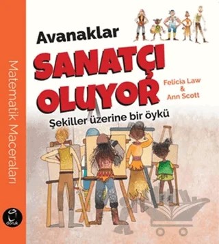 Avanaklar Sanatçı Oluyor – Felicia Law – Doruk Yayınları kitap kapağı