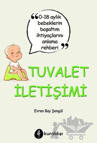 Tuvalet İletişimi – Evren Bay Şengül – Kuraldışı Yayınevi kitap kapağı