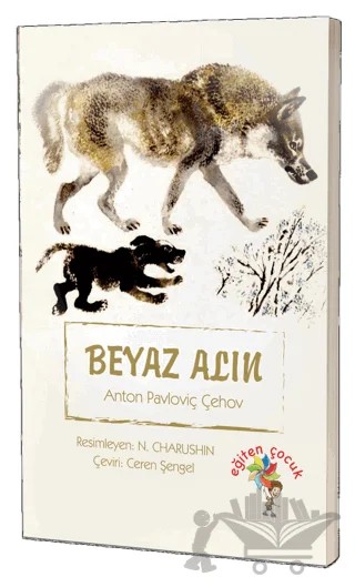 Beyaz Alın – Anton Pavloviç Çehov – Eğiten Kitap kitap kapağı