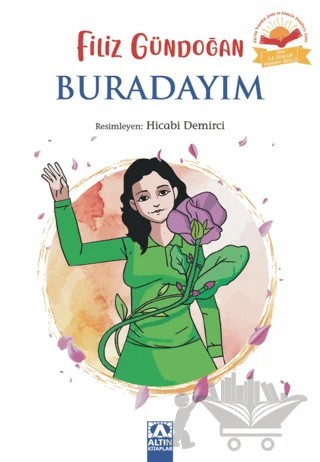 Buradayım – Filiz Gündoğan – Altın Kitaplar kitap kapağı
