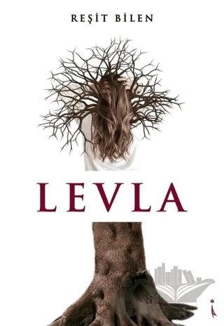 Levla – Reşit Bilen – İkinci Adam Yayınları kitap kapağı