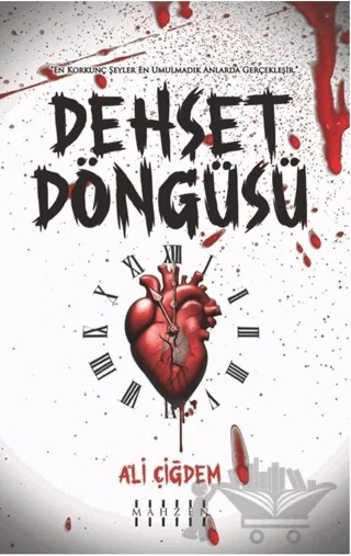 Dehşet Döngüsü – Ali Çiğdem – Mahzen Yayıncılık kitap kapağı