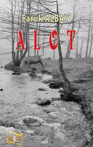 Alot – Faruk Albay – Payda Yayıncılık kitap kapağı