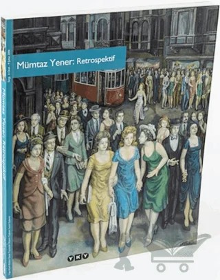 Mümtaz Yener: Retrospektif – Mümtaz Yener – Yapı Kredi Yayınları kitap kapağı