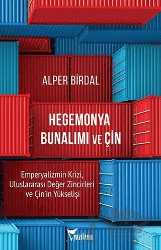 Hegemonya Bunalımı ve Çin – Alper Birdal – Yazılama Yayınevi kitap kapağı