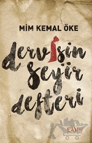 Dervişin Seyir Defteri – Mim Kemal Öke – Sufi Kitap kitap kapağı