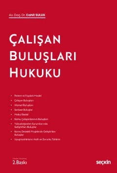 Çalışan Buluşları Hukuku – Cahit Suluk – Seçkin Yayıncılık kitap kapağı