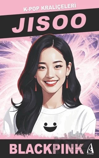 Jısoo K-Pop Kraliçeleri – John Brown – Arunas Yayıncılık kitap kapağı