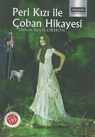Peri Kızı ile Çoban Hikayesi – Orhan Seyfi Orhon – Eğitim Yayınevi kitap kapağı