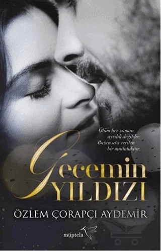Gecemin Yıldızı – Özlem Çorapçı Aydemir – Müptela Yayınları kitap kapağı