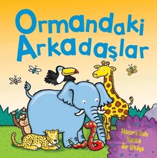 Ormandaki Arkadaşlar – Kolektif – İndigo Çocuk kitap kapağı