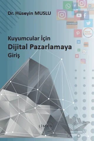 Kuyumcular İçin Dijital Pazarlamaya Giriş – Hüseyin Muslu – Liman Yayınevi kitap kapağı