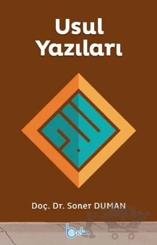Usul Yazıları – Soner Duman – Beka Yayınları kitap kapağı