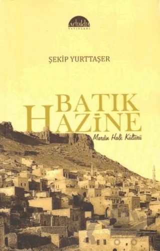 Batık Hazine – Şekip Yurttaşer – Artuklu Yayınları kitap kapağı