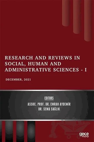 Research and Reviews in Social, Human and Administrative Sciences 1 - December 2021 – Emrah Aydemir, Sema Sağlık – Gece Kitaplığı kitap kapağı