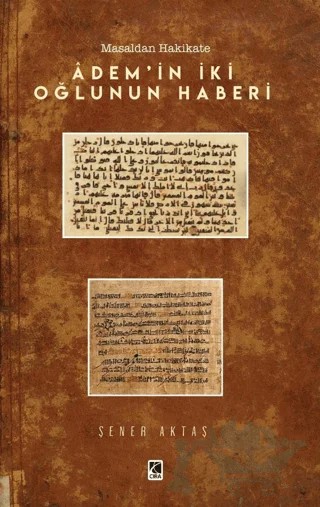 Adem’in İki Oğlunun Haberi – Şener Aktaş – Çıra Yayınları kitap kapağı